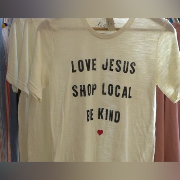 Love Jesus Shop Local Be Kind Tee Shirt - Picture 1 of 5